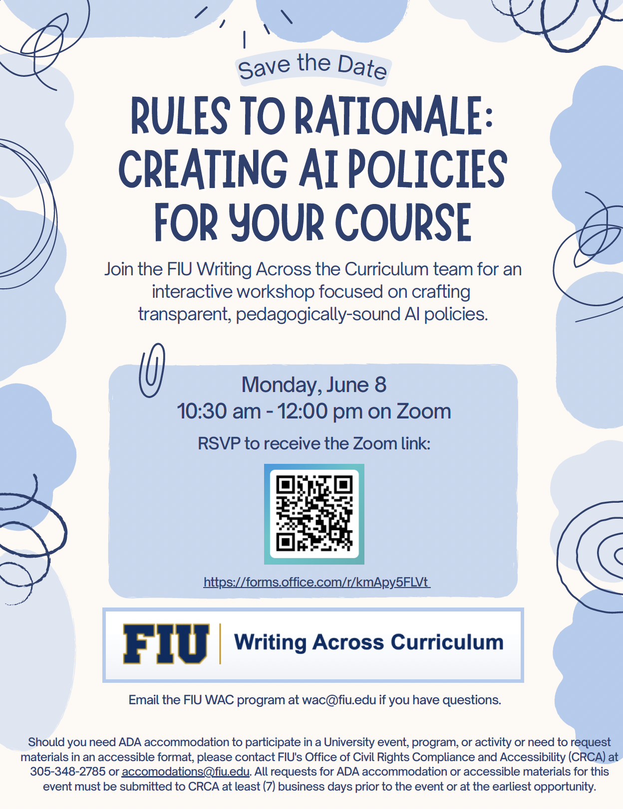 Flyer providing information on the workshop: date is June 8, time is 10:30 to 12:00 pm, workshop will take place on Zoom. To RSVP, scan the QR code or email wac@fiu.edu